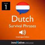 Learn Dutch: Dutch Survival Phrases, Volume 1