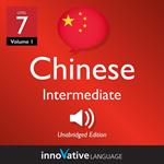 Learn Chinese - Level 7: Intermediate Chinese