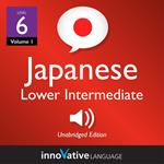 Learn Japanese - Level 6: Lower Intermediate Japanese