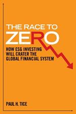 The Sustainable Investment Scam: The Progressive Plot to Take Over Wall Street and Control the Global Financial System