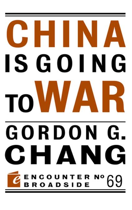 China is Going to War