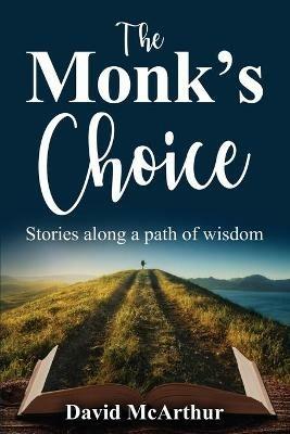 The Monk's Choice - David McArthur - cover