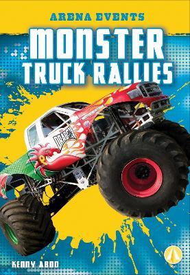 Monster Truck Rallies - Kenny Abdo - cover