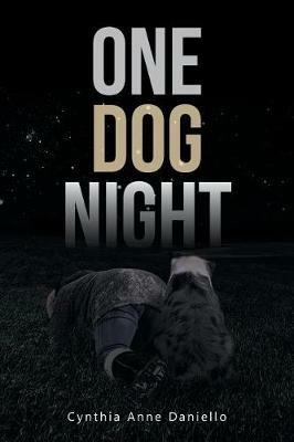 One Dog Night - Cynthia Anne Daniello - cover
