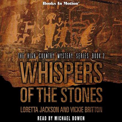 Whispers of the Stones (A High Country Mystery Series, Book 2)