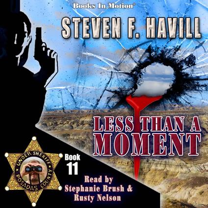 Less Than A Moment (Posadas County Mystery, Book 11)