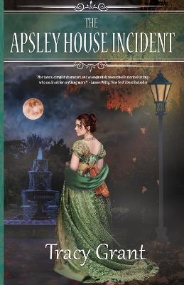The Apsley House Incident - Tracy Grant - cover