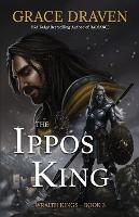 The Ippos King - Grace Draven - cover