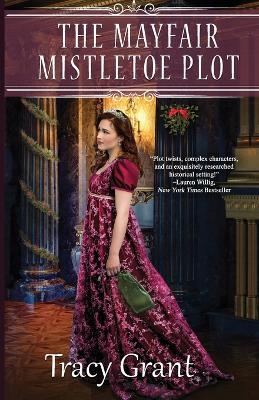 The Mayfair Mistletoe Plot - Tracy Grant - cover