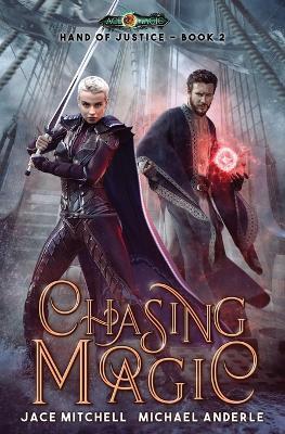 Chasing Magic - Michael Anderle,Jace Mitchell - cover