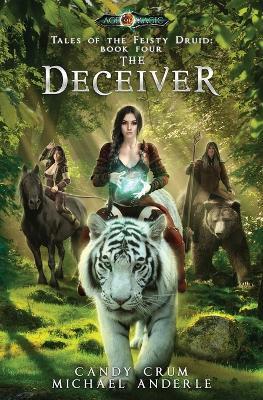 The Deceiver: Age Of Magic - A Kurtherian Gambit Series - Michael Anderle,Candy Crum - cover
