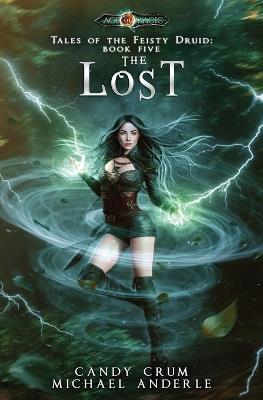 The Lost: Age Of Magic - A Kurtherian Gambit Series - Michael Anderle,Candy Crum - cover