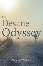 The Desane Odyssey