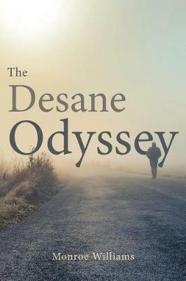 The Desane Odyssey - Monroe Williams - cover