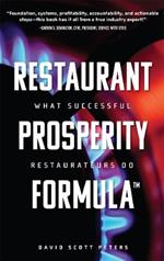 Restaurant Prosperity Formula™: What Successful Restaurateurs Do