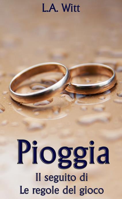 Pioggia - L. A. Witt - ebook