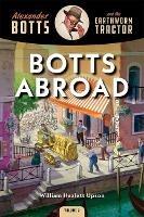 Botts Abroad - William Hazlett Upson - cover