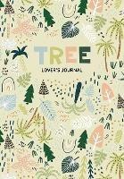 Tree Lover's Journal - Aria Jones - cover