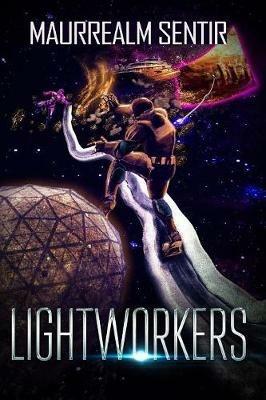 Lightworkers - Maurrealm Sentir - cover