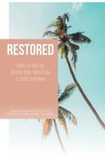 Restored: A Biblical Healing Journey from Your Eating Disorder to Freedom