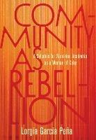 Community as Rebellion: Women of Color, Academia, and the Fight for Ethnic Studies