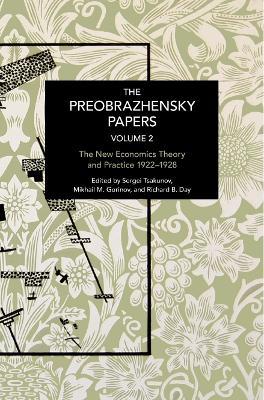 The Preobrazhensky Papers, Volume 2: Chronicling Continuity and Change - Evgeny A. Preobrazhensky - cover