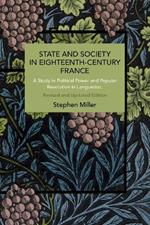 State and Society in Eighteenth-Century France: Rethinking Causality