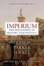 Imperium: The Philosophy of History and Politics