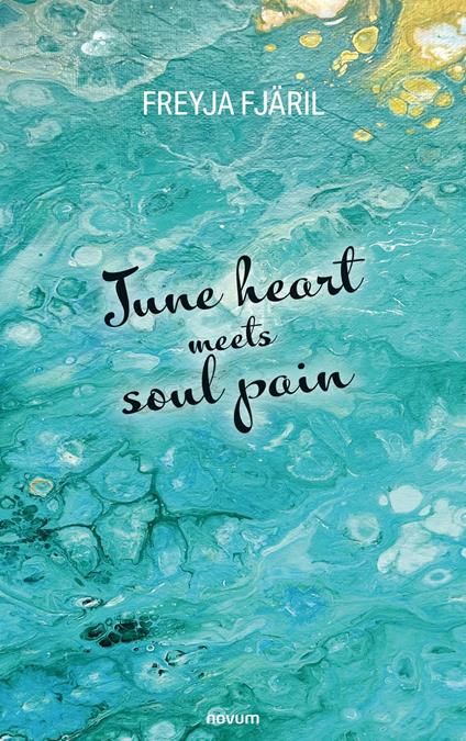 June heart meets soul pain