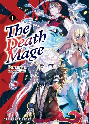The Death Mage Volume 1 - Densuke - cover