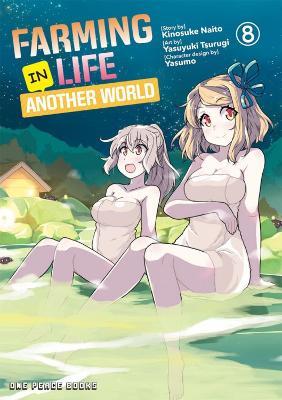 Farming Life In Another World Volume 8 - Kinosuke Naito - cover