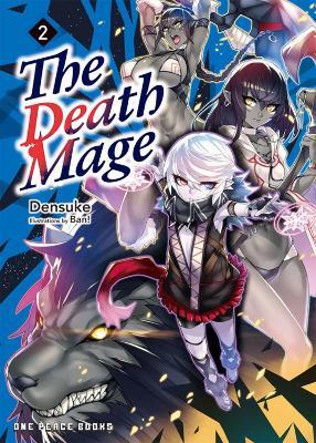 The Death Mage Volume 2 - Densuke - cover