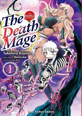 The Death Mage Volume 1: The Manga Companion - Takehiro Kojima - cover