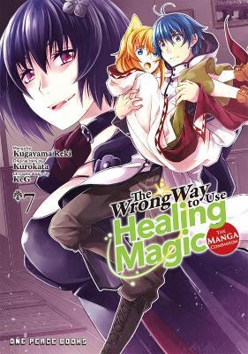 The Wrong Way to Use Healing Magic Volume 7: The Manga Companion - Kurokata - cover