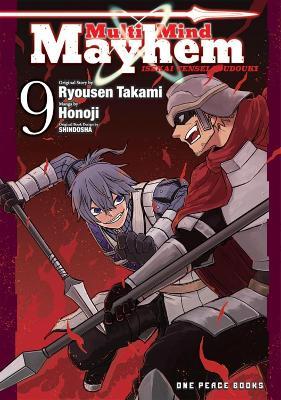 Multi-mind Mayhem Volume 9: Isekai Tensei Soudouki - Ryousen Takami - cover