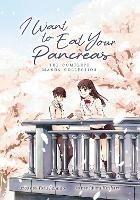 I Want to Eat Your Pancreas: The Complete Manga Collection - Yoru Sumino - cover