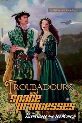 Troubadours and Space Princesses - cover