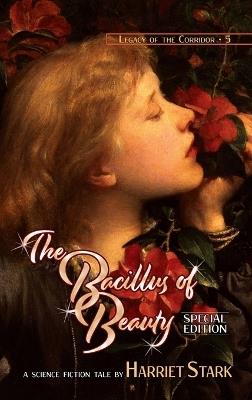 The Bacillus of Beauty - Harriet Stark - cover