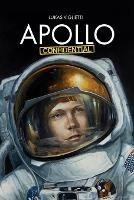 Apollo Confidential: Memories of Men On the Moon