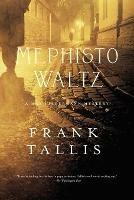 Mephisto Waltz: A Max Liebermann Mystery - Frank Tallis - cover