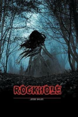 Rockhole - Jesse Skiles - cover