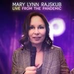 Mary Lynn Rajskub: Live from the Pandemic