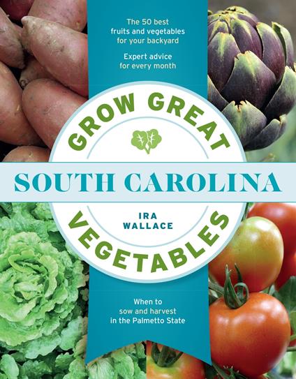 Grow Great Vegetables in South Carolina