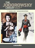 The Jodorowsky Library: Book Two: Son of the Gun • Pietrolino - Alejandro Jodorowsky,Georges Bess,Olivier Boiscommun - cover