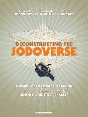 Deconstructing the Jodoverse - Alejandro Jodorowsky - cover