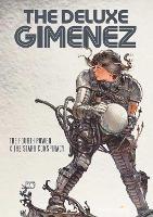 The Deluxe Gimenez: The Fourth Power & The Starr Conspiracy - Juan Gimenez - cover