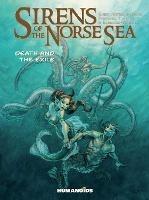 Sirens of the Norse Sea: Death & Exile - Nicolas Mitric,Marie Bardiaux-Vaiente - cover