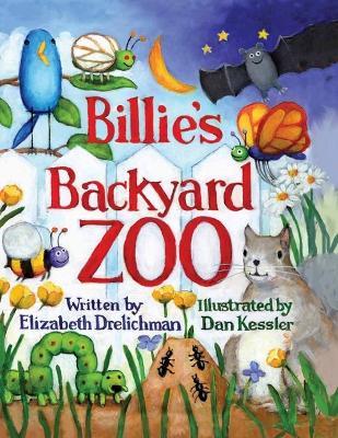 Billie's Backyard Zoo - Elizabeth Drelichman - cover