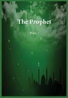 The Prophet: Book 4 - Ibn Kathir - cover