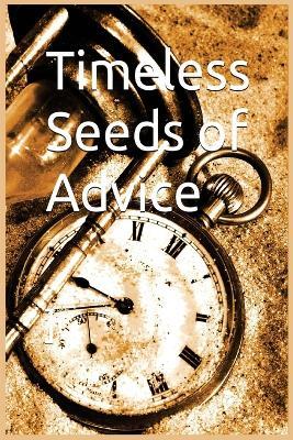 Timeless Seeds of Advice: Sayings of the Prophet Muhammad (pbuh) - Shaykh Ibn Kathir - cover